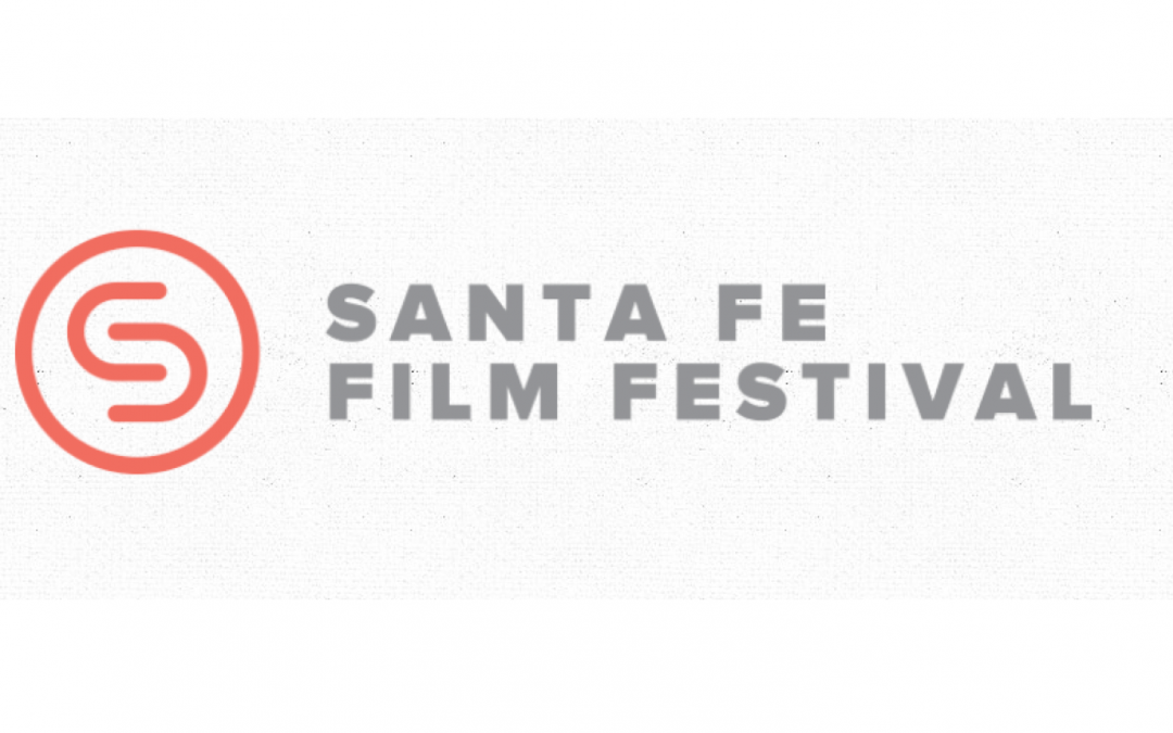 Santa Fe Film Festival 2018
