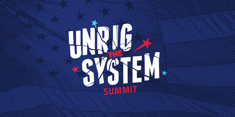 Unrig the System Part 1