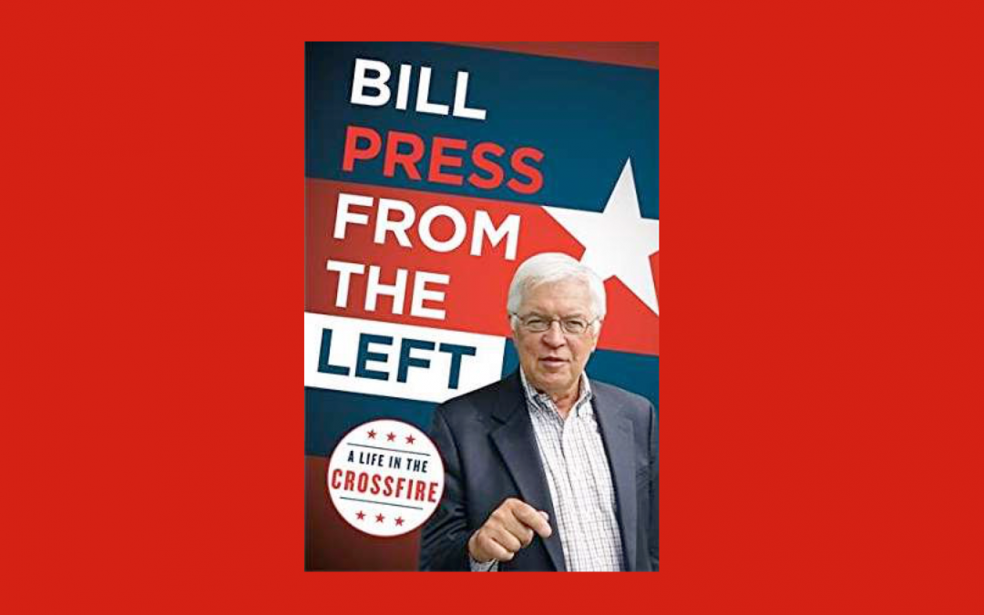 A life in politics and media: Bill Press tells his story